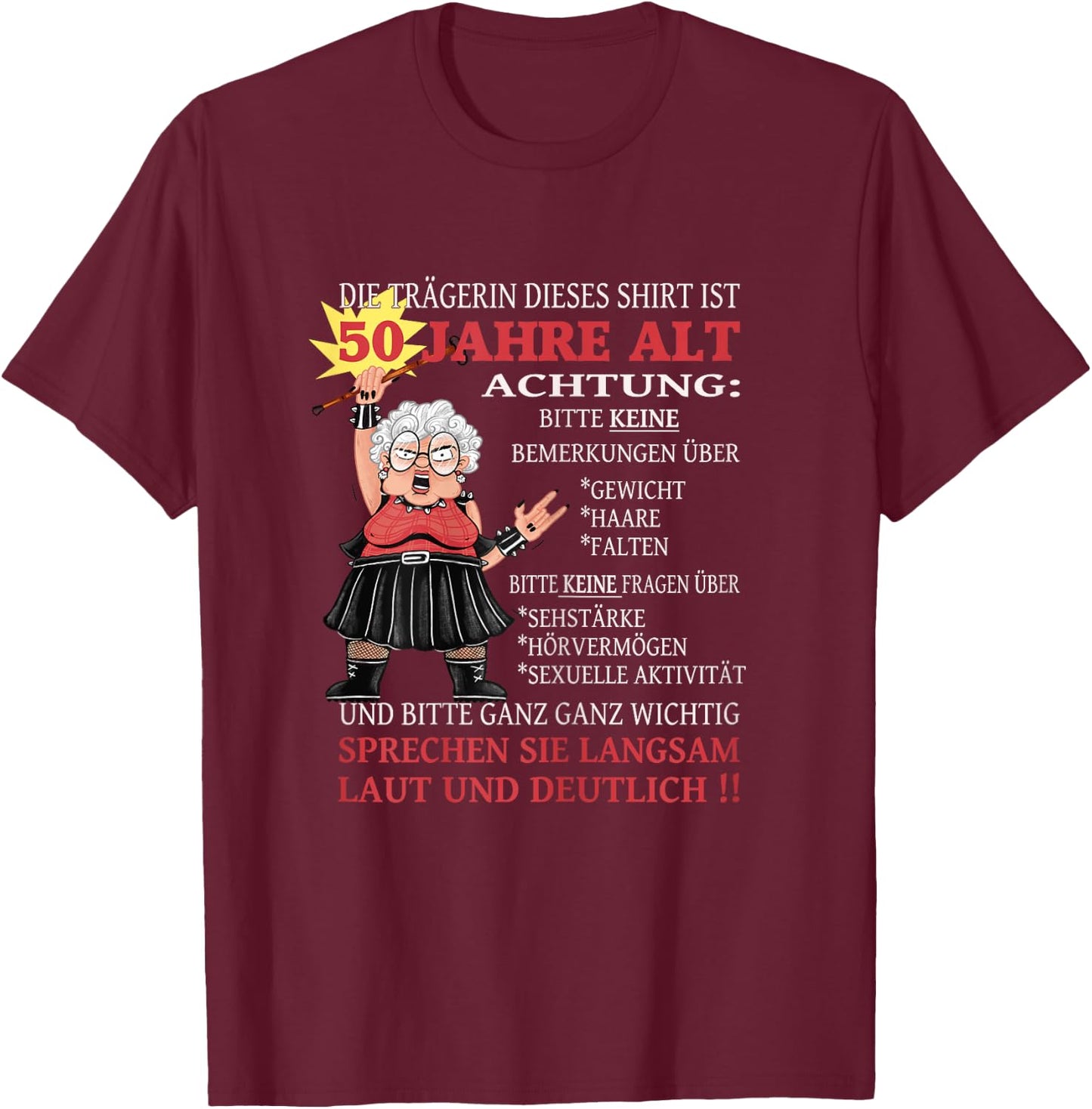 Women's with German Text "Die Dame ist 50 Jahre Old" ("The Dame Is 50 Y, black T-Shirt - T-Shirt | Maroon