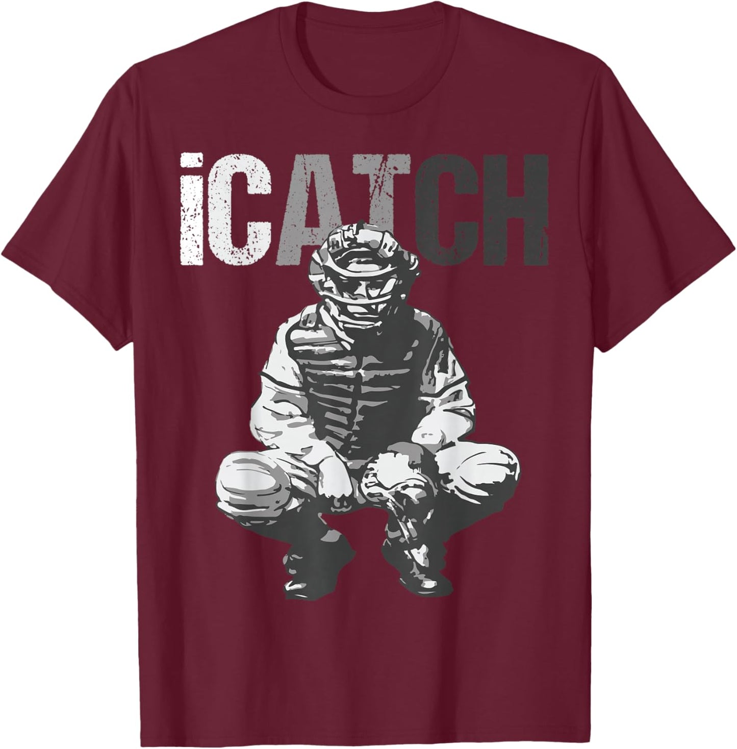 iCatch Baseball Player Catchers Catchers T-Shirt - T-Shirt | Maroon
