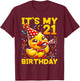 Its My 21st Birthday Duck T-Shirt - T-Shirt | Maroon