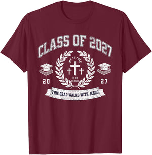 Class of 2027 Christian Graduation Religious Graduate T-Shirt - T-Shirt | Maroon