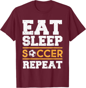 Eat Sleep Soccer Repeat - Cool Soccer Player Gift T-Shirt - T-Shirt | Maroon