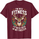 I'm Into Fitness Fit'ness Deer In My Freezer T-Shirt - T-Shirt | Maroon