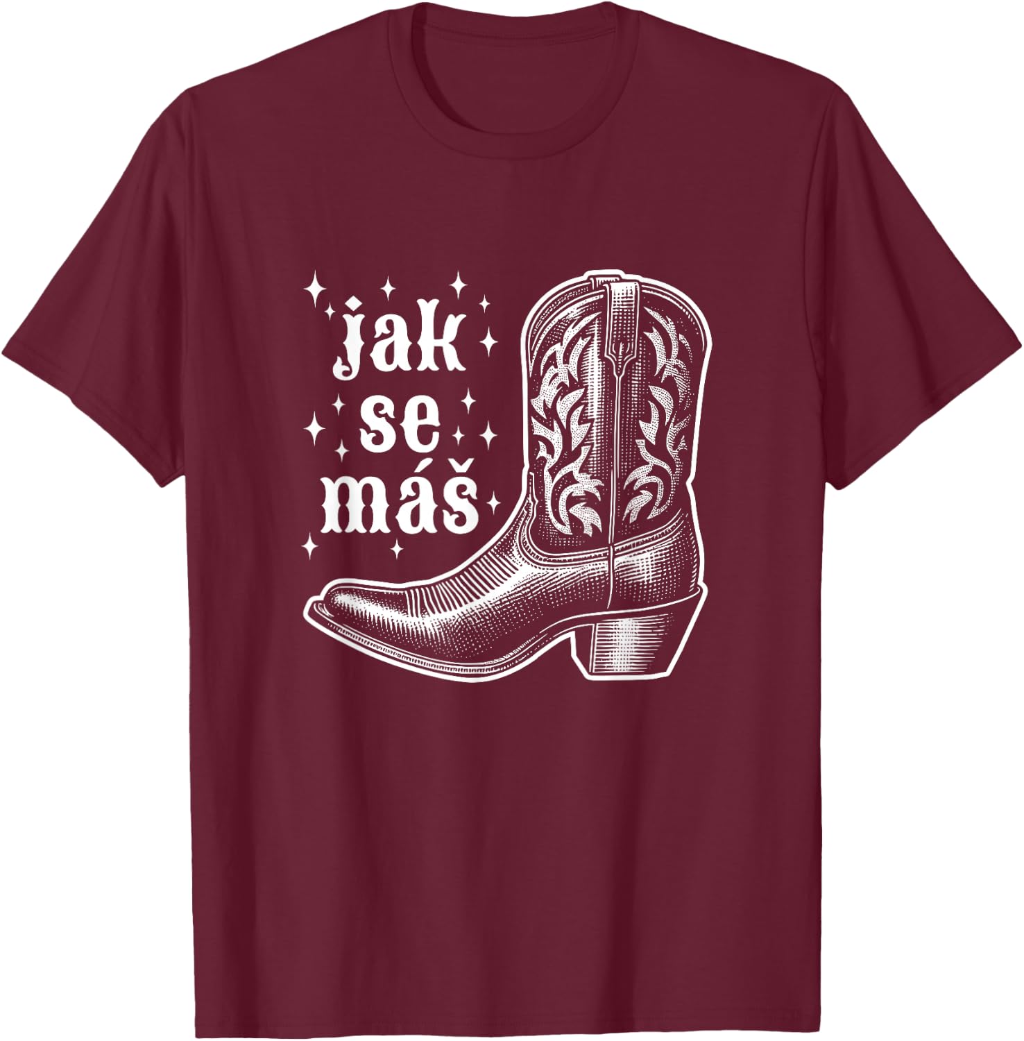 Jak Se Mas Czech Texan Boot T-Shirt - T-Shirt | Maroon