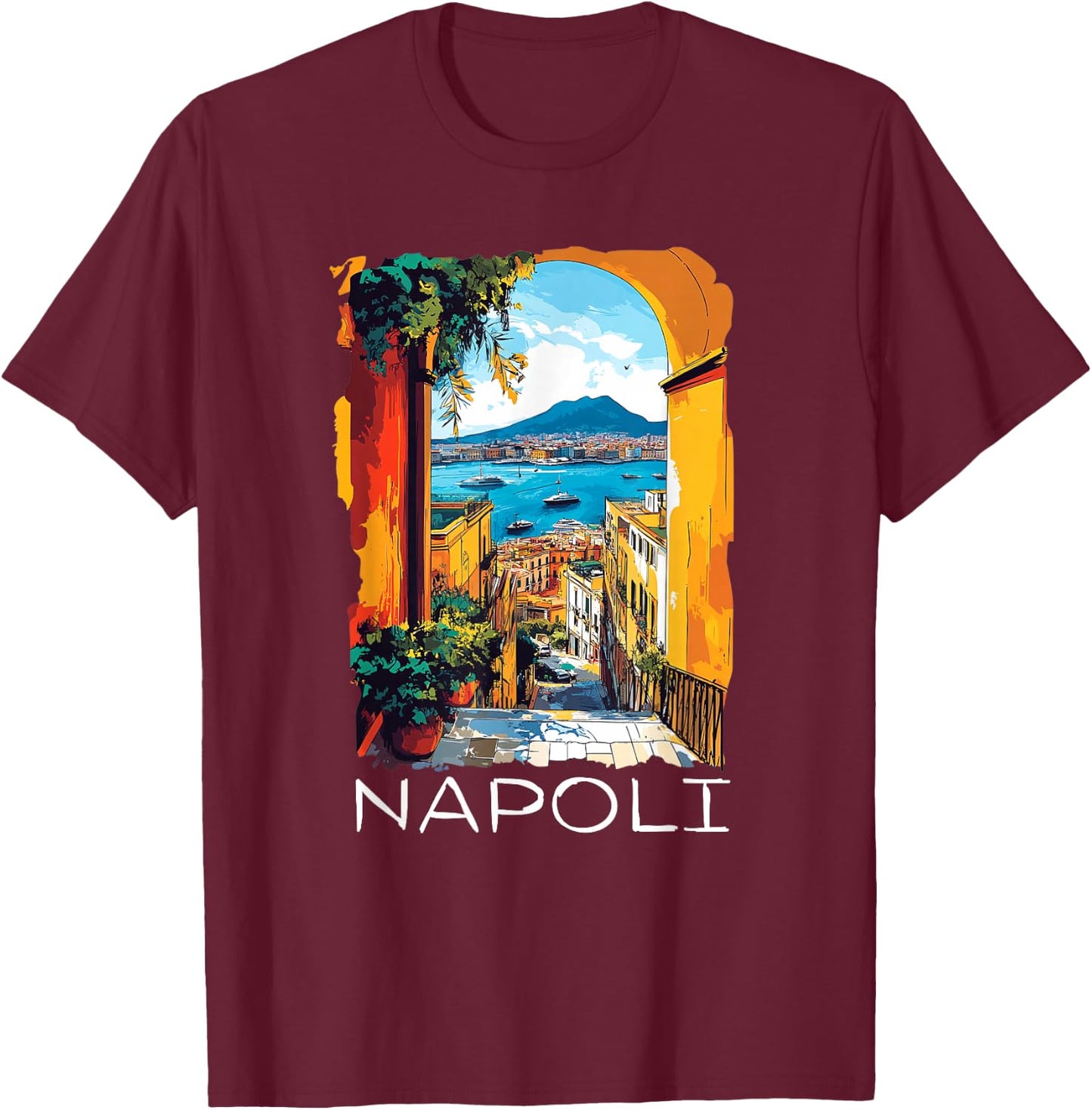 Napoli Italia / Naples Italy / Naples T-Shirt - T-Shirt | Maroon