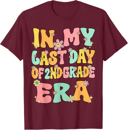 In My Last Day Of 2nd Grade Era Groovy Last Day Of 2nd Grade T-Shirt - T-Shirt | Maroon