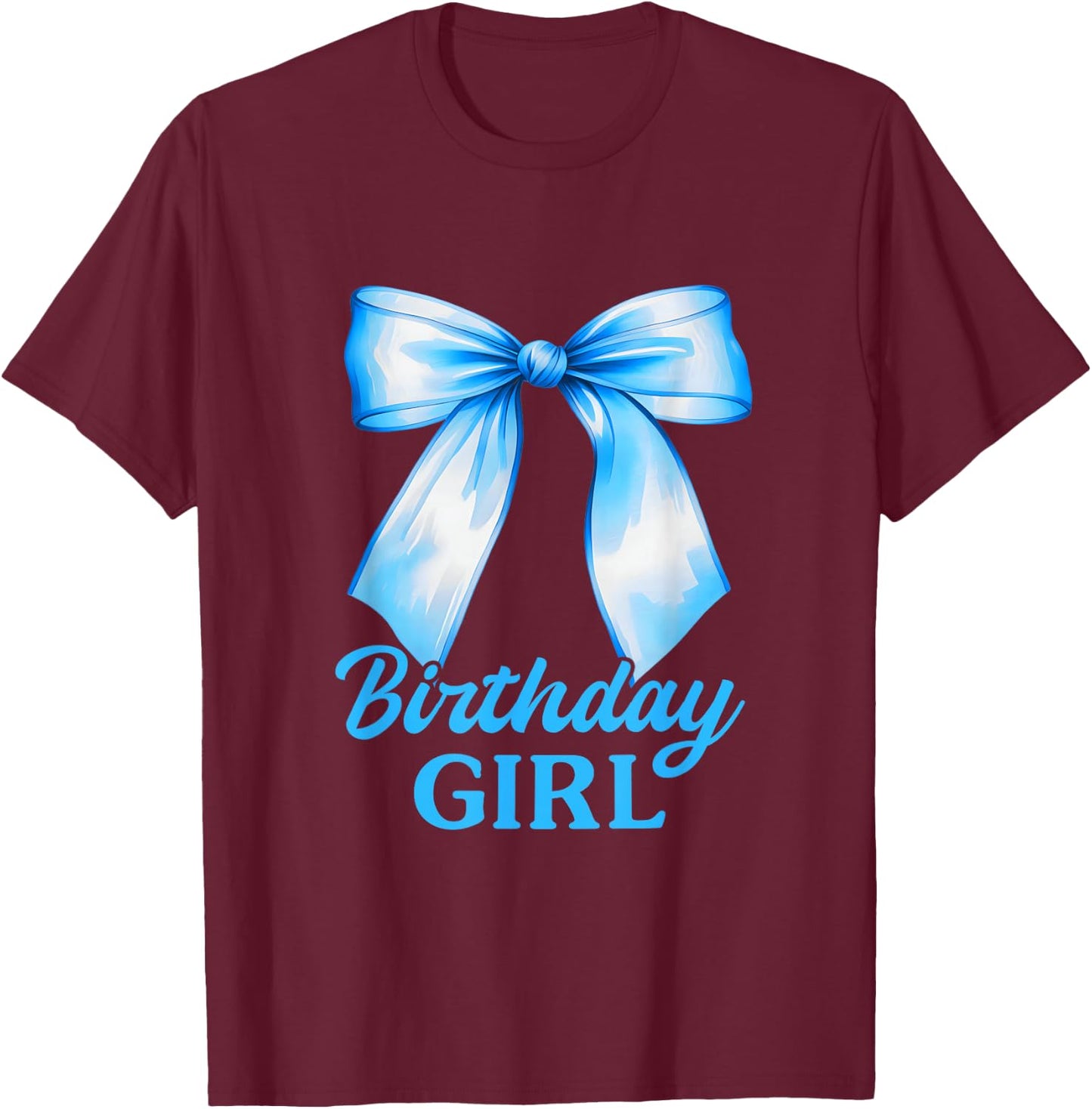 Birthday Girl Blue Coquette Bow Birthday Party Family T-Shirt - T-Shirt | Maroon