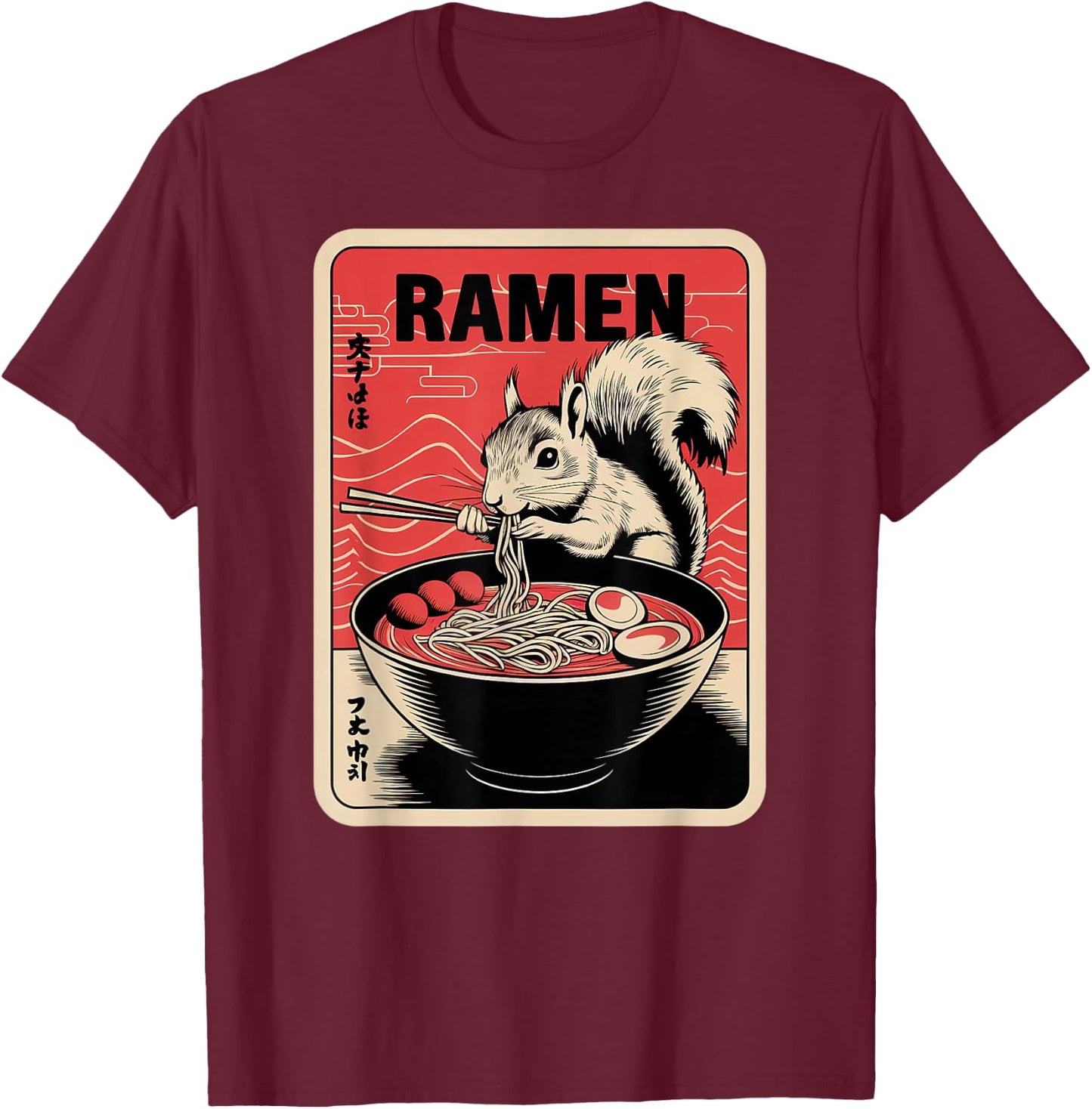 Squirrel Ramen Japanese Noodles Kawaii Anime Squirrel T-Shirt - T-Shirt | Maroon