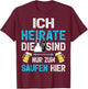 Bräutigam Shirt Junggesellenabschied Poltern JGA Männer T-Shirt - T-Shirt | Maroon