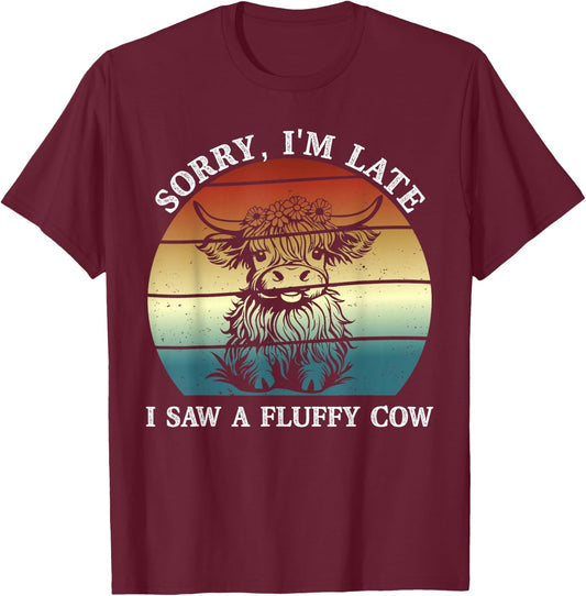 Sorry I'm Late Saw A Fluffy Cow Vintage Sunset Highland Cow T-Shirt - T-Shirt | Maroon