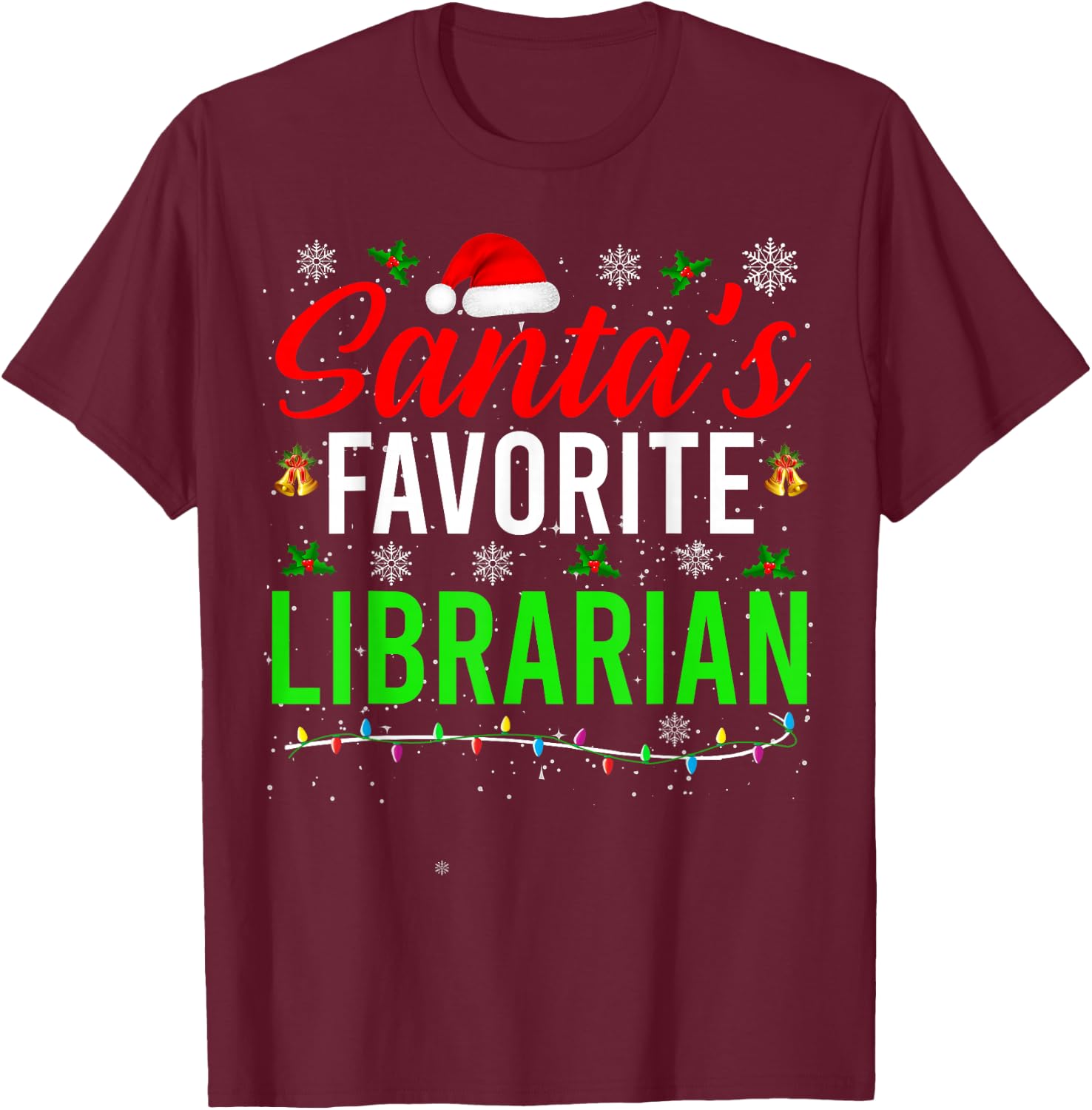 Santa's Favorite Librarian Cute Book Lover Christmas Gifts T-Shirt - T-Shirt | Maroon