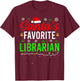 Santa's Favorite Librarian Cute Book Lover Christmas Gifts T-Shirt - T-Shirt | Maroon