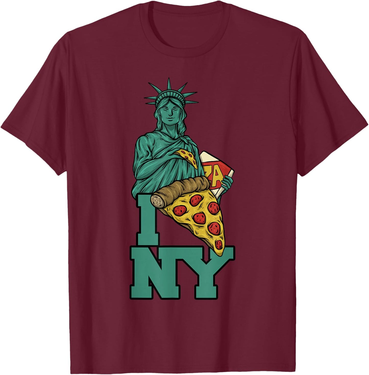 I Love New York Pizza Statue of Liberty USA America Food T-Shirt - T-Shirt | Maroon