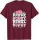 Howdy Western Country Cowgirl Rodeo Women Girls T-Shirt - T-Shirt | Maroon