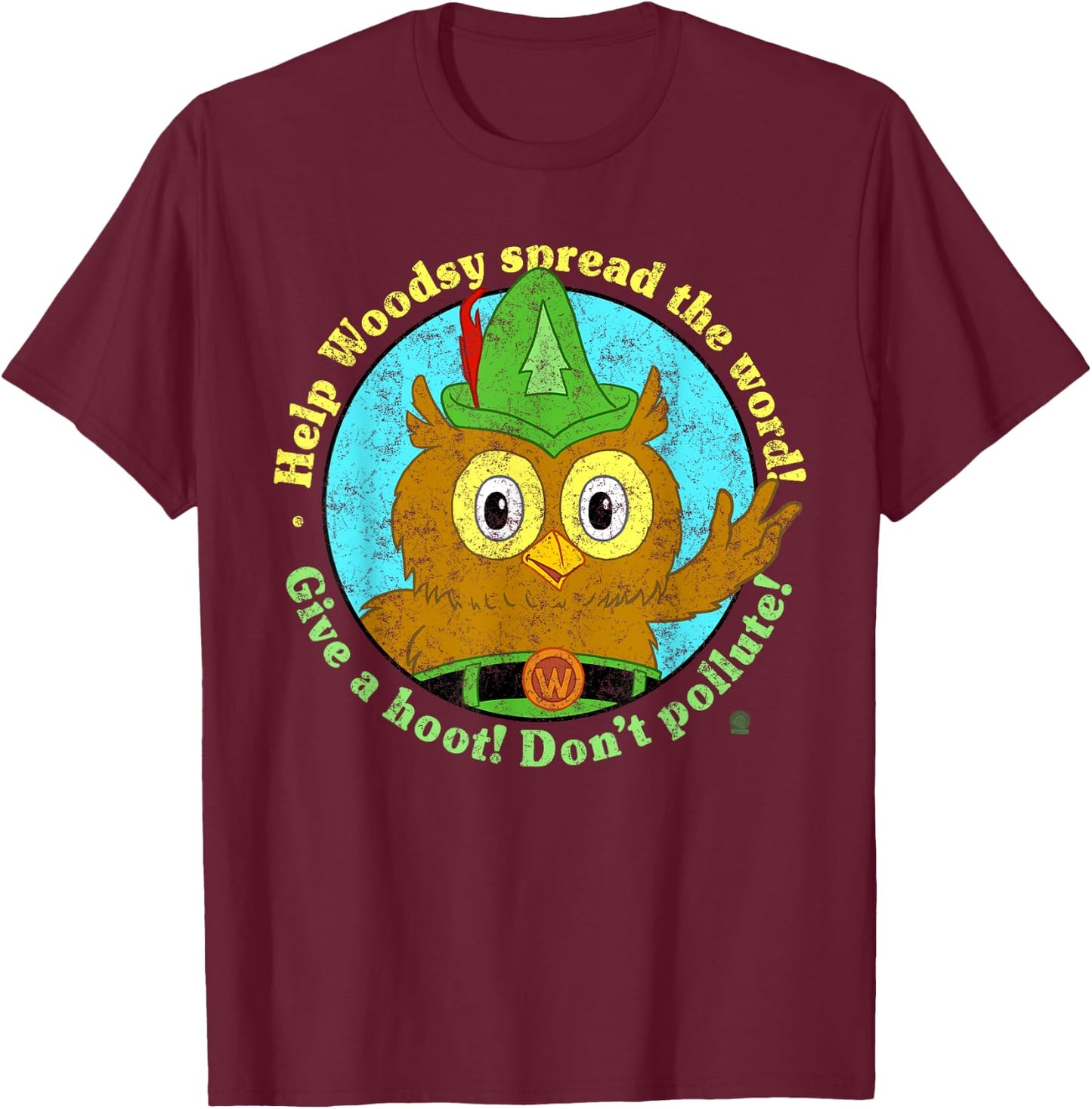 Woodsy Owl Give a Hoot Don't Pollute Distressed T-Shirt - T-Shirt | Maroon