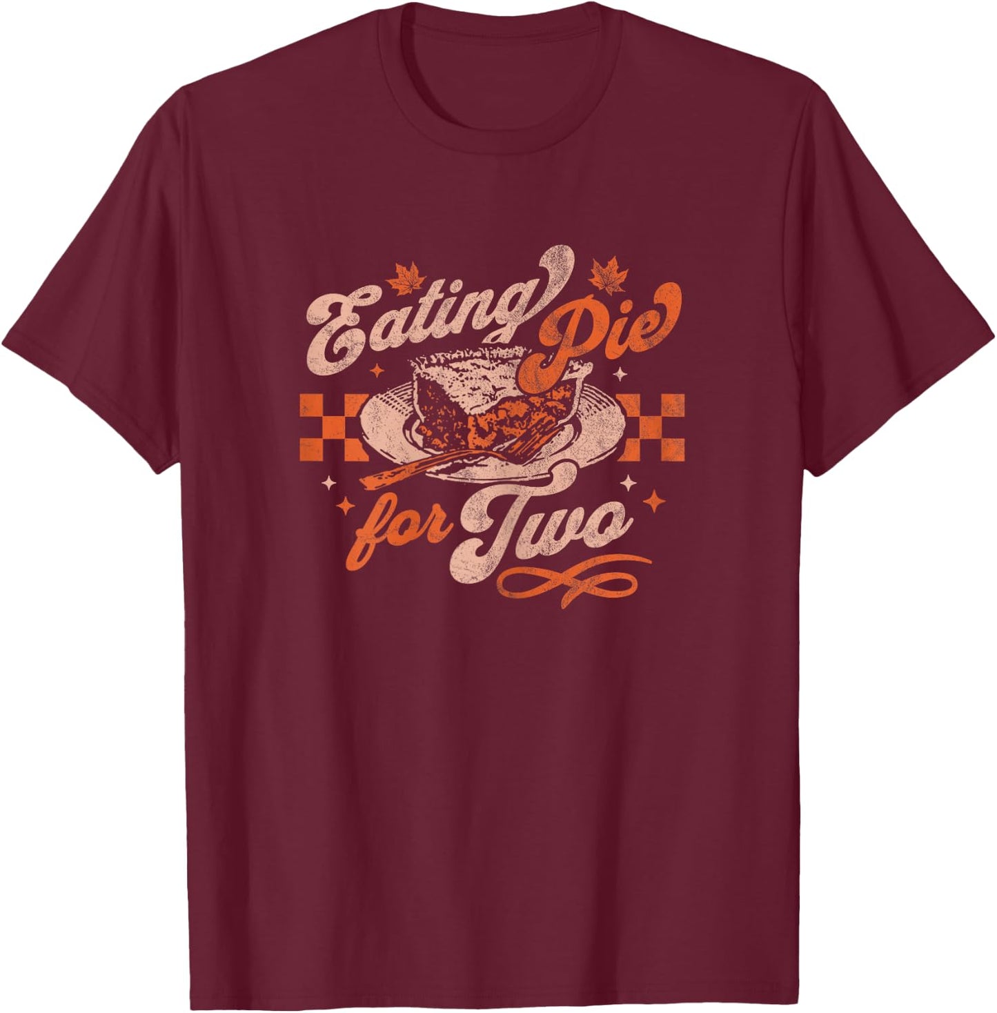 Eating Pie For Two - Thanksgiving Pregnancy Announcement T-Shirt - T-Shirt | Maroon