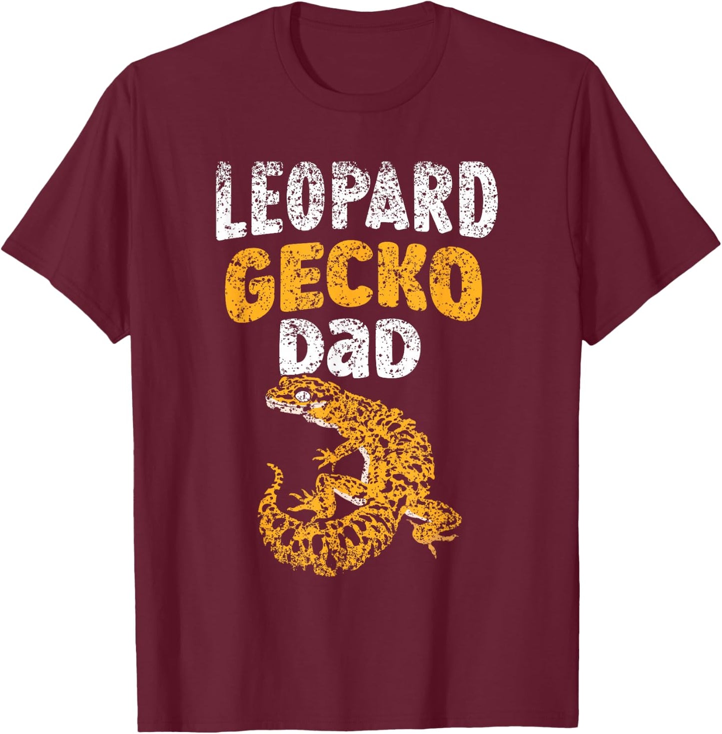 Leopard Gecko Dad Owner Lizard Geckos Leopard Gecko Father T-Shirt - T-Shirt | Maroon