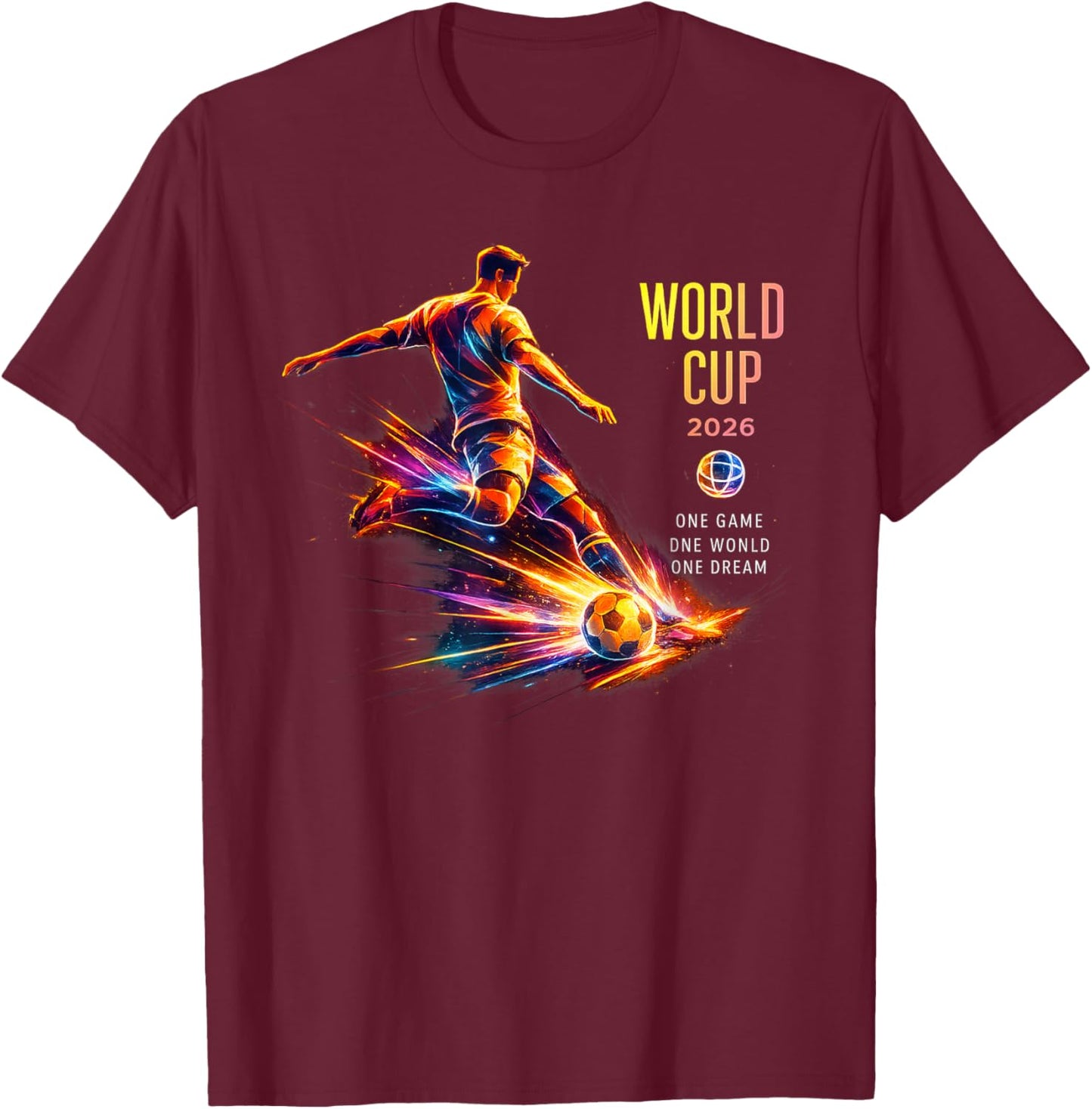 Fußball - WM 2026 One Game World Dream, farbig T-Shirt - T-Shirt | Maroon