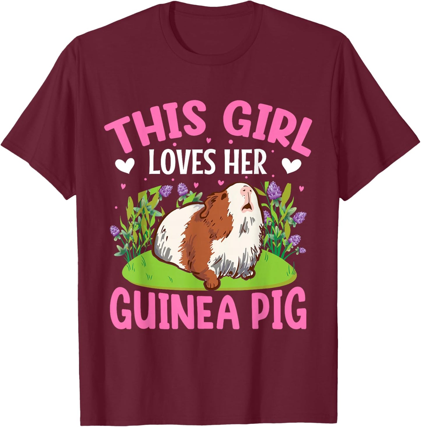 This Girl Loves Her Guinea Pig T-Shirt - T-Shirt | Maroon