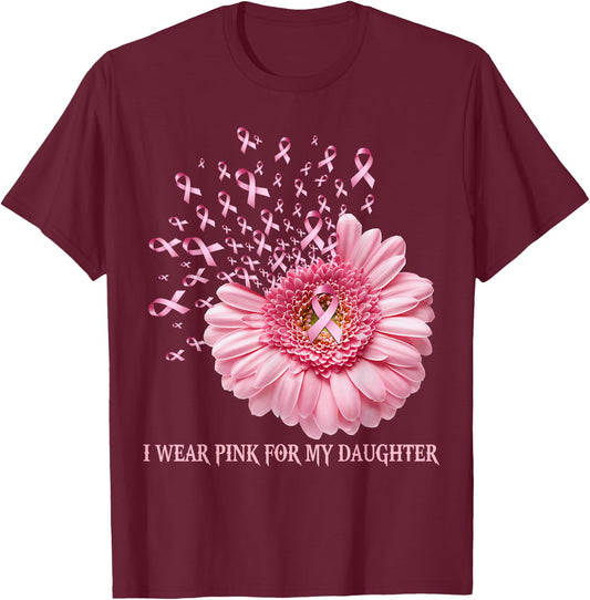 Sunflower Ribbon I Wear Pink For My Daughter Breast Cancer T-Shirt - T-Shirt | Maroon