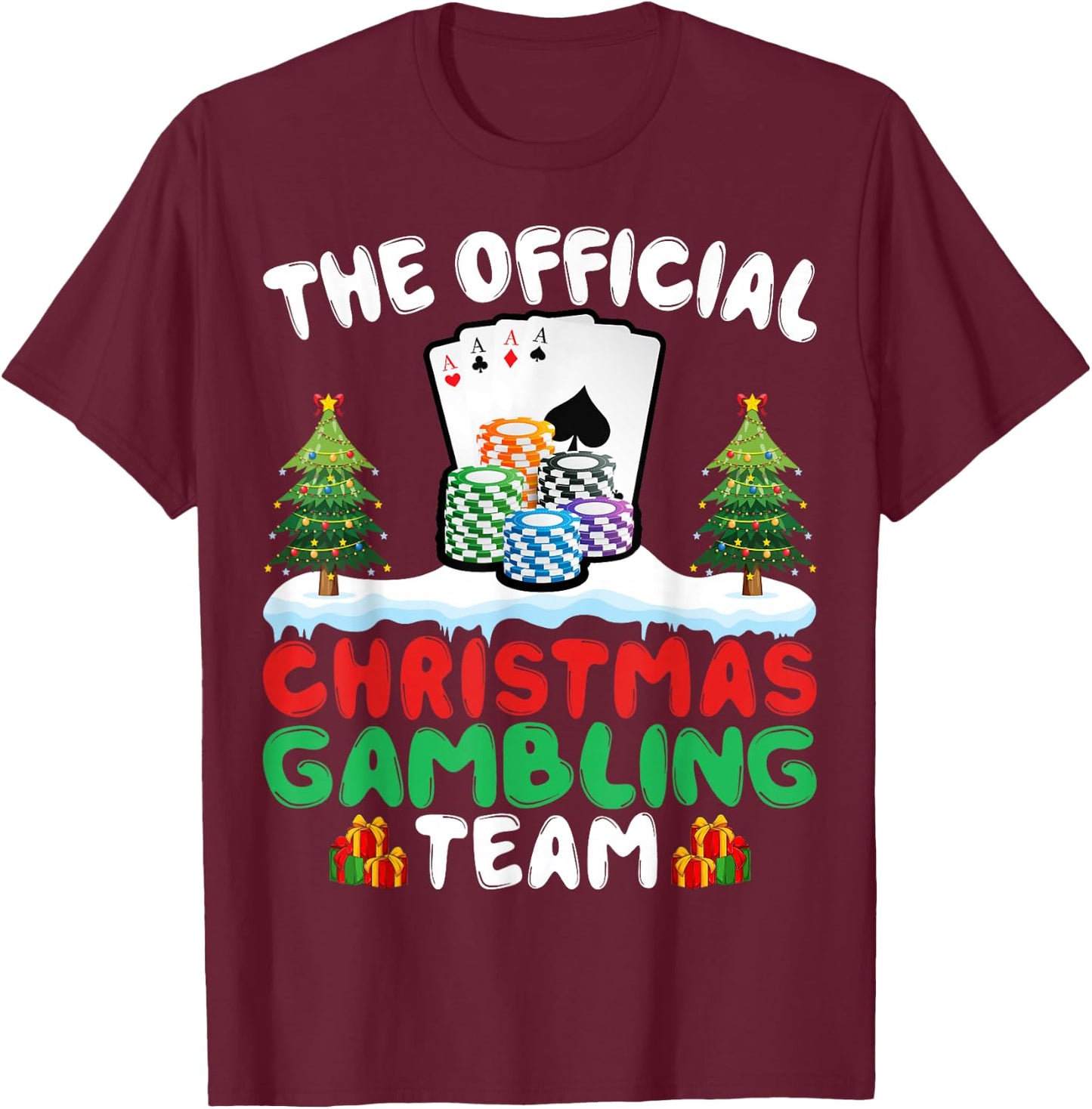Xmas Gambling Team - Funny Gambling Gambler Christmas T-Shirt - T-Shirt | Maroon
