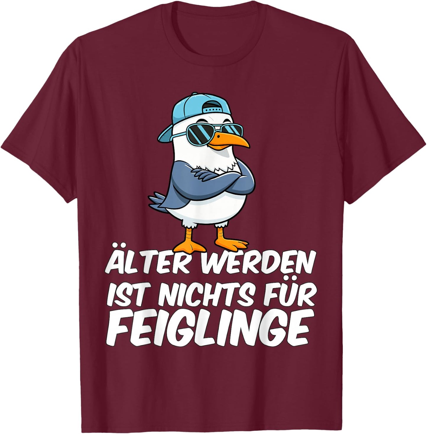 Lustige Möwe Älter Werden Ist Nichts Für Feiglinge T-Shirt - T-Shirt | Maroon