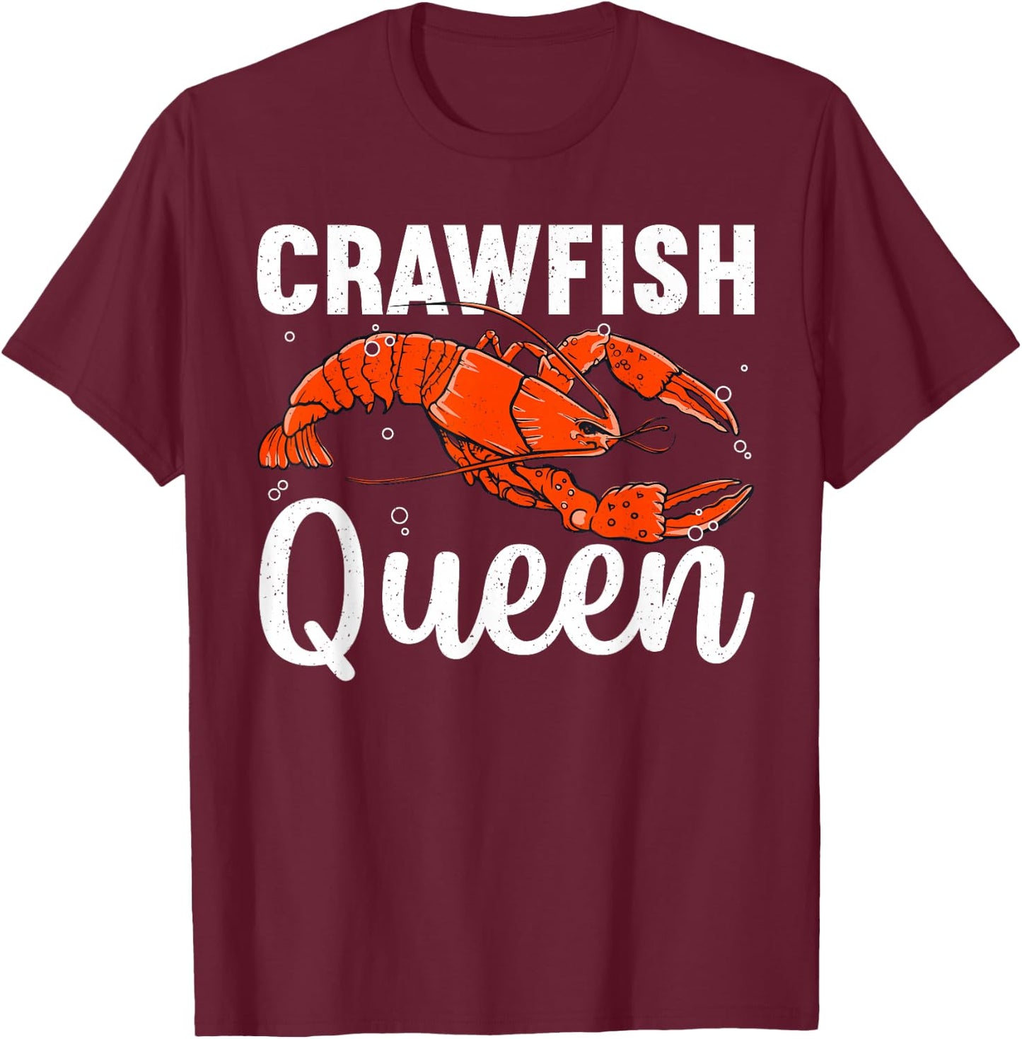 Cool Crawfish Queen Girls Boil Lobster Chef T-Shirt - T-Shirt | Maroon