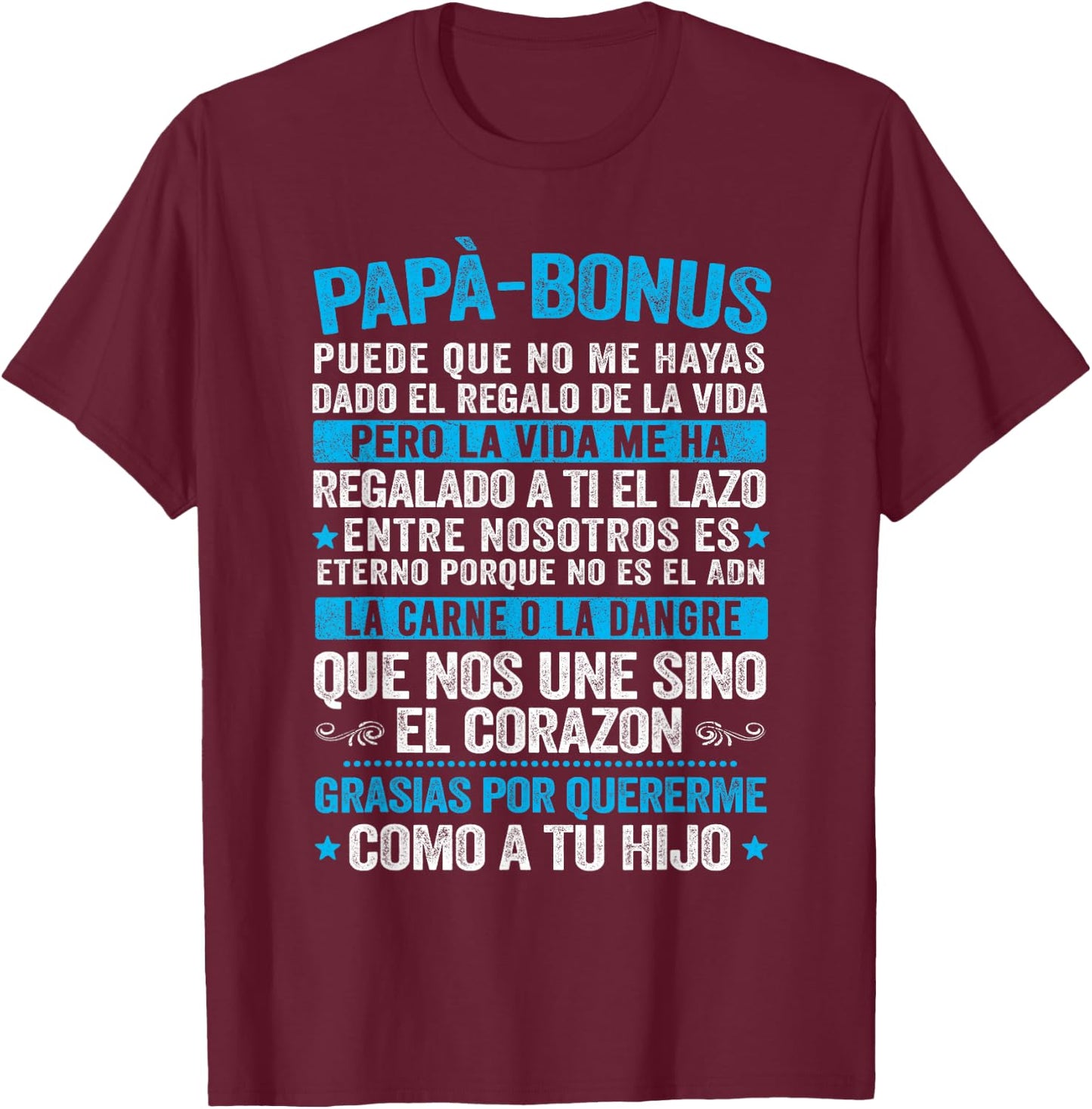 Bonus Papa , Happy Father's Day Clothing, Stepdad T-Shirt - T-Shirt | Maroon
