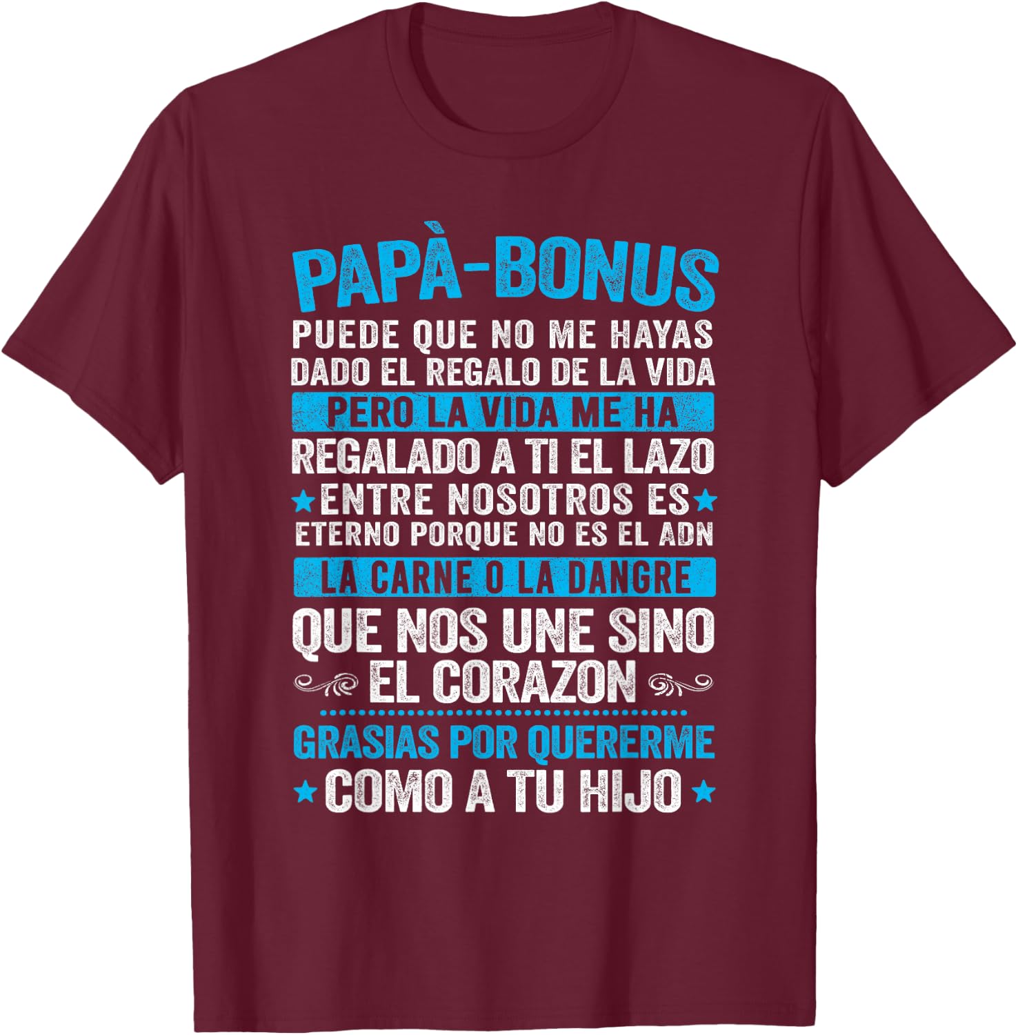 Bonus Papa , Happy Father's Day Clothing, Stepdad T-Shirt - T-Shirt | Maroon