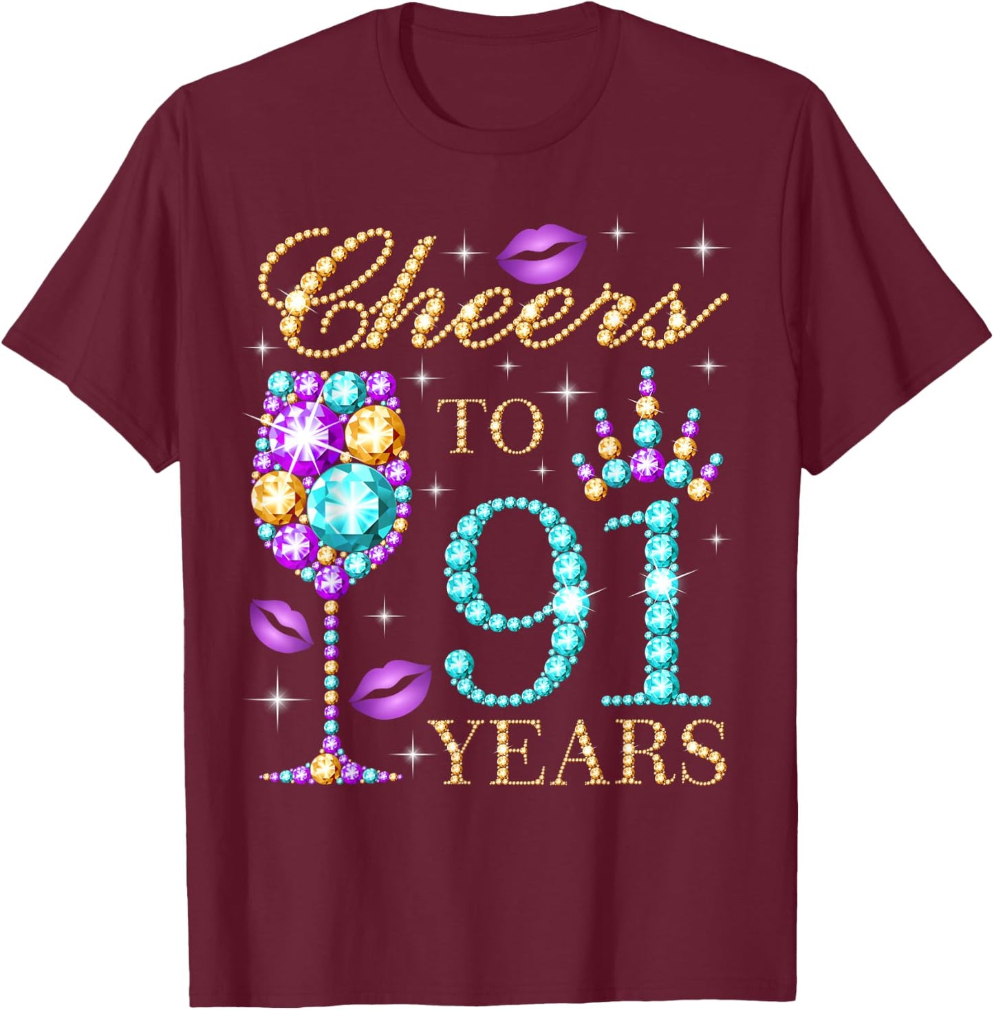 Cheers To 91 Years Old Women 91st Birthday Party T-Shirt - T-Shirt | Maroon