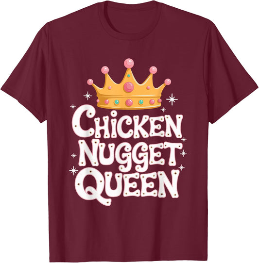 Chicken Nugget Queen T-Shirt - T-Shirt | Maroon