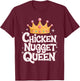 Chicken Nugget Queen T-Shirt - T-Shirt | Maroon