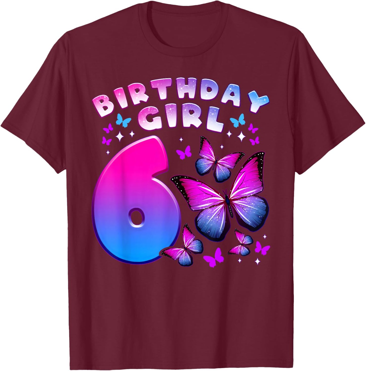 Birthday Girl 6 Years Old Butterfly Number 6 T-Shirt - T-Shirt | Maroon