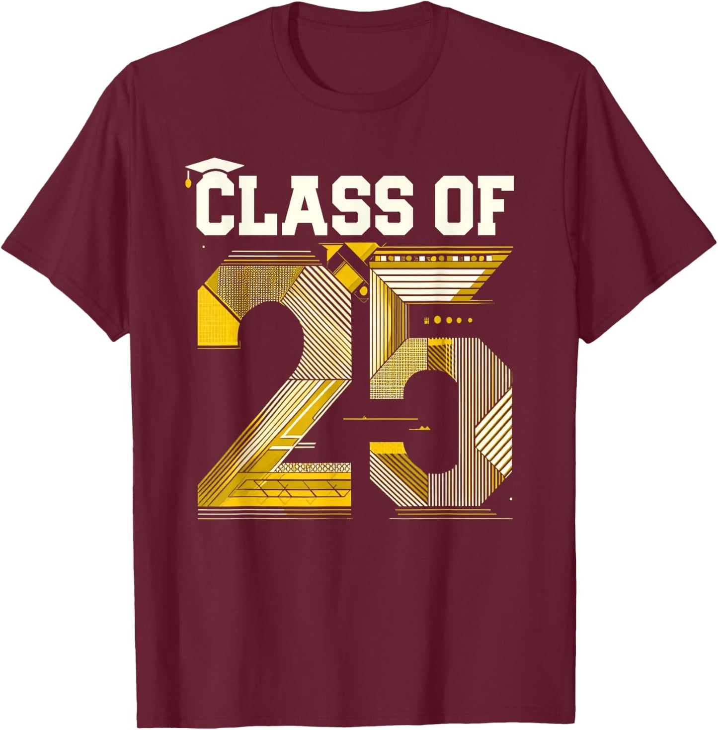 Class Of 2025 Shirt Graduation Senior High School College T-Shirt - T-Shirt | Maroon