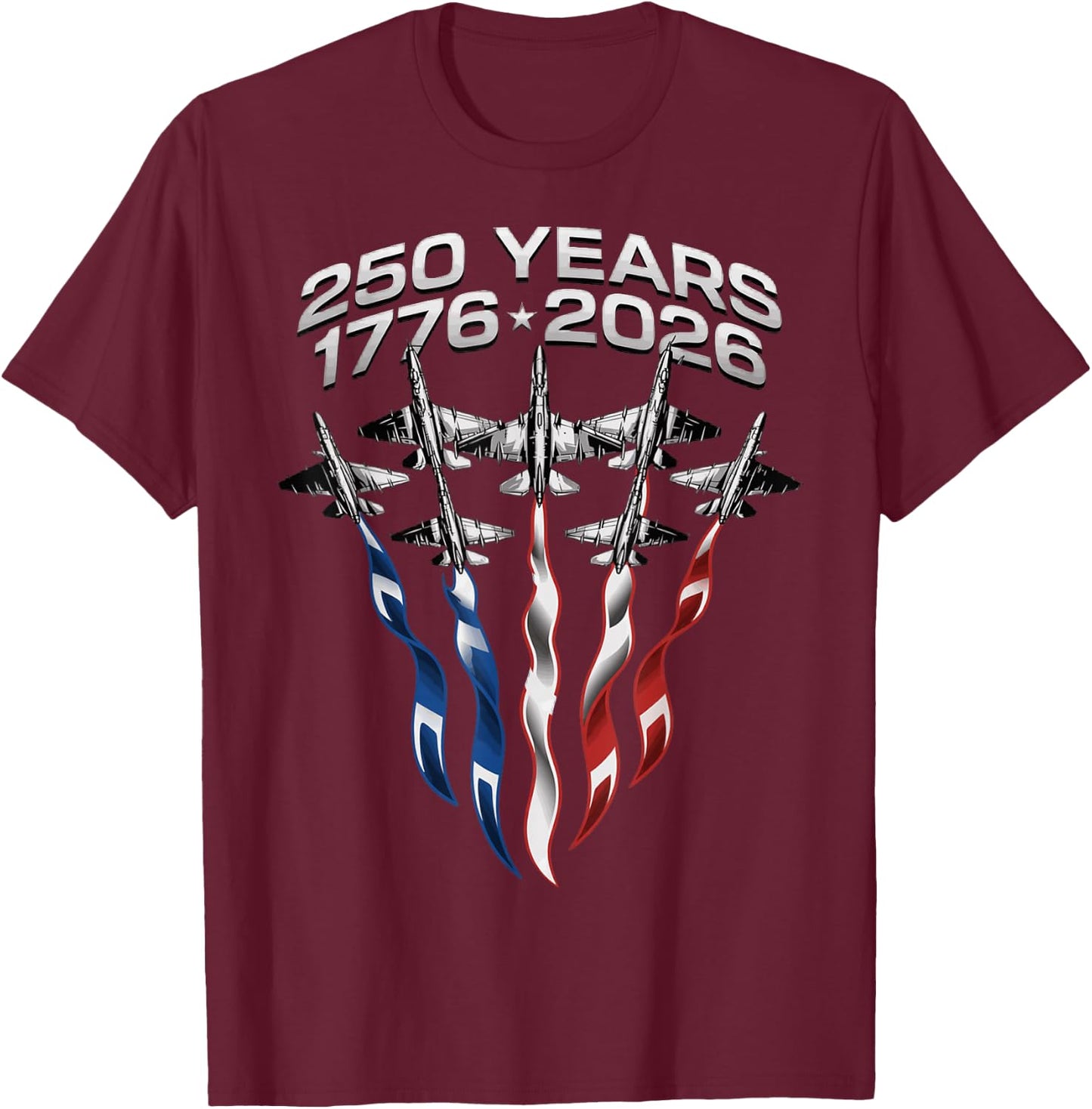 250 Anniversary USA Patriotic Flag 250th 4th of July 2026 T-Shirt - T-Shirt | Maroon