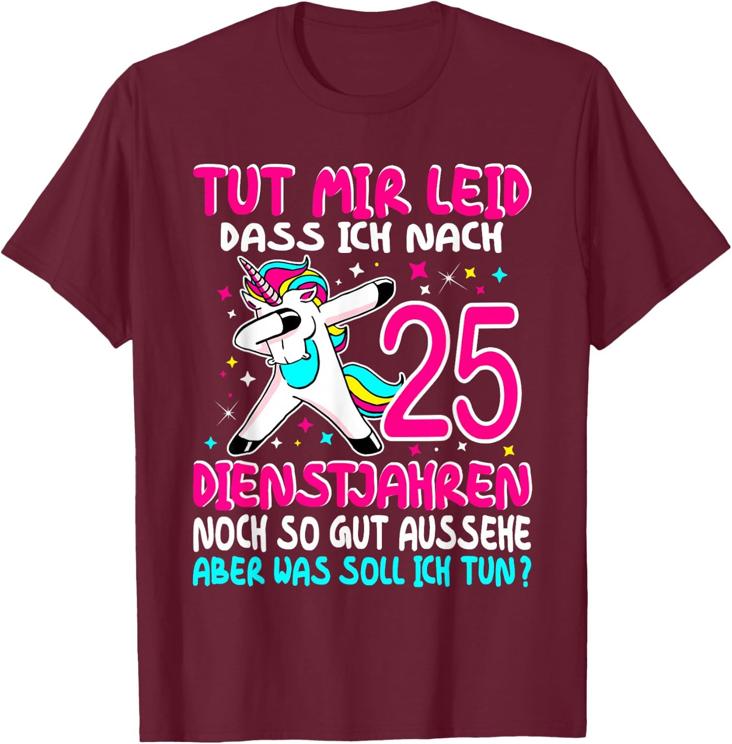 25 Jähriges Dienstjubiläum Jubiläum Firmenjubiläum 25 Jahre T-Shirt - T-Shirt | Maroon