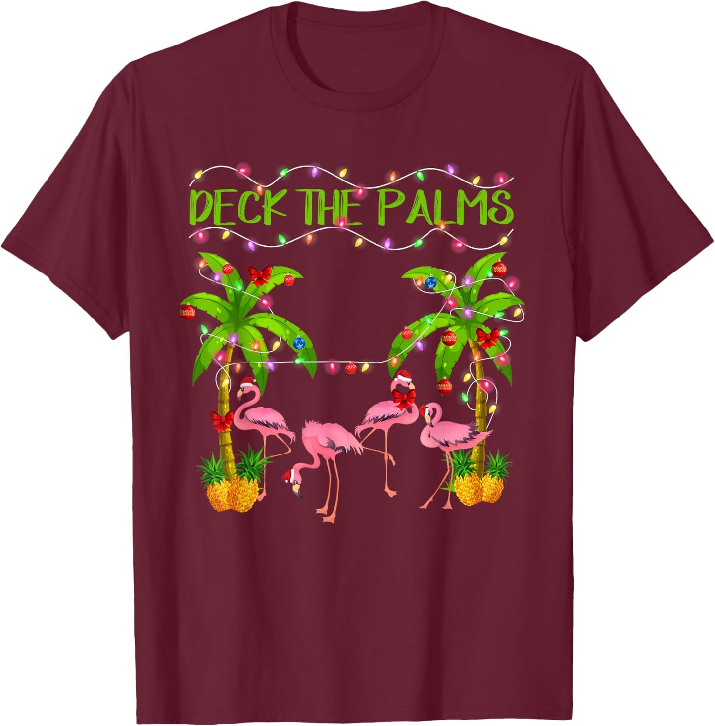 Deck the Palms Flamingo Lover Merry Christmas Pink Xmas T-Shirt - T-Shirt | Maroon