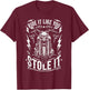 Ride Like You Stole It Biker Funny Dad Motorcycle Lover T-Shirt - T-Shirt | Maroon