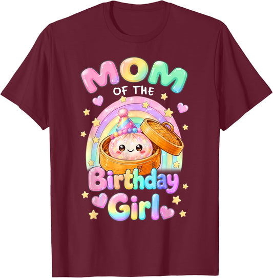 Mom of The Birthday Girl Kawaii Dumpling Squishy Matching T-Shirt - T-Shirt | Maroon