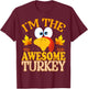 Thanksgiving I'm The Awesome Turkey Matching T-Shirt - T-Shirt | Maroon