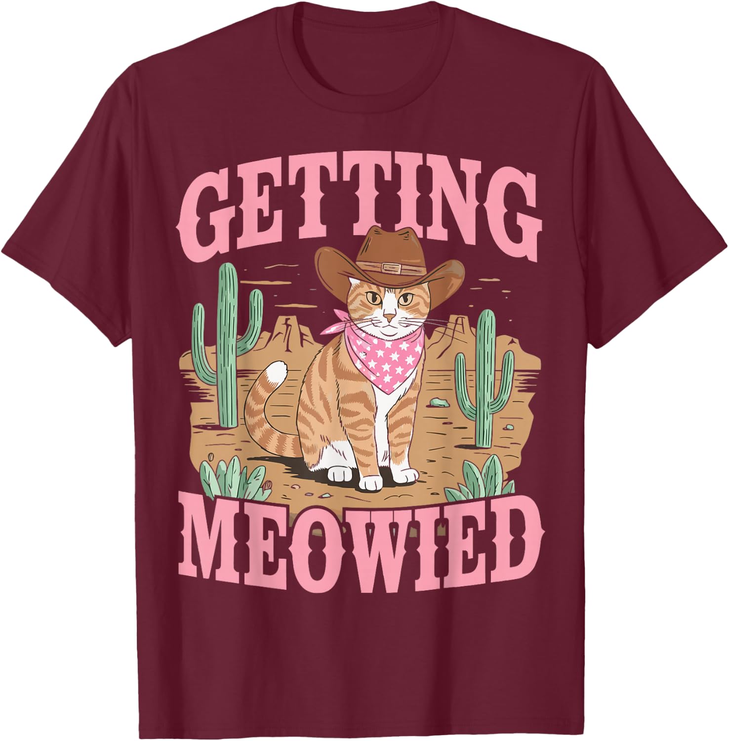 I'm Getting Meowied T-Shirt - T-Shirt | Maroon