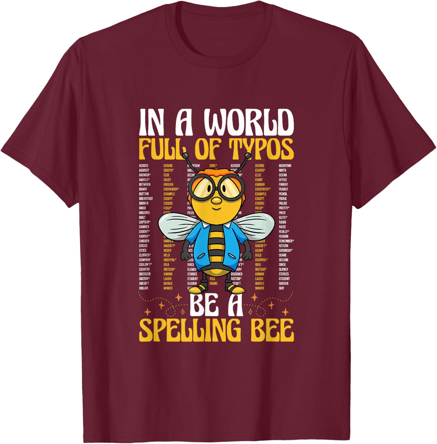 Spelling Champ School Competition Word Speller Spelling Bee T-Shirt - T-Shirt | Maroon