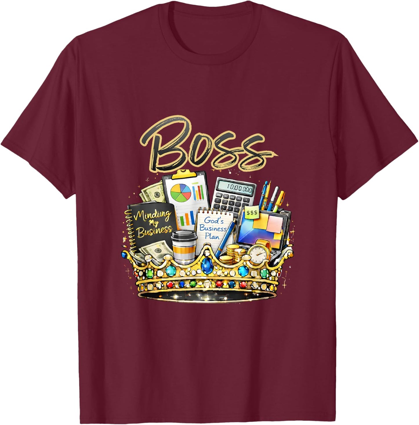 Boss Crown - Minding My Business T-Shirt - T-Shirt | Maroon