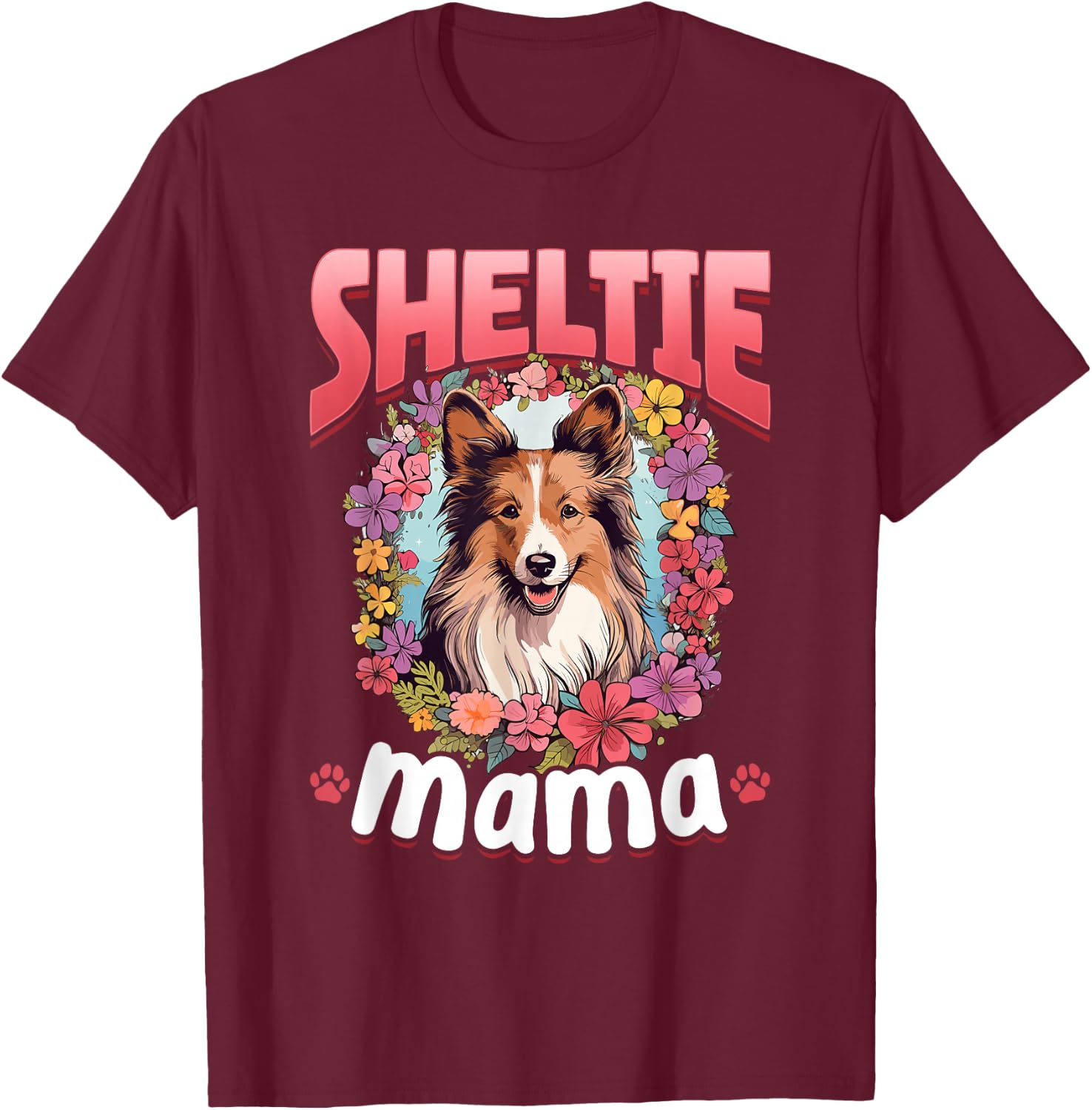 Shetland Sheepdog Dog Sheltie - Sheltie Mama T-Shirt - T-Shirt | Maroon