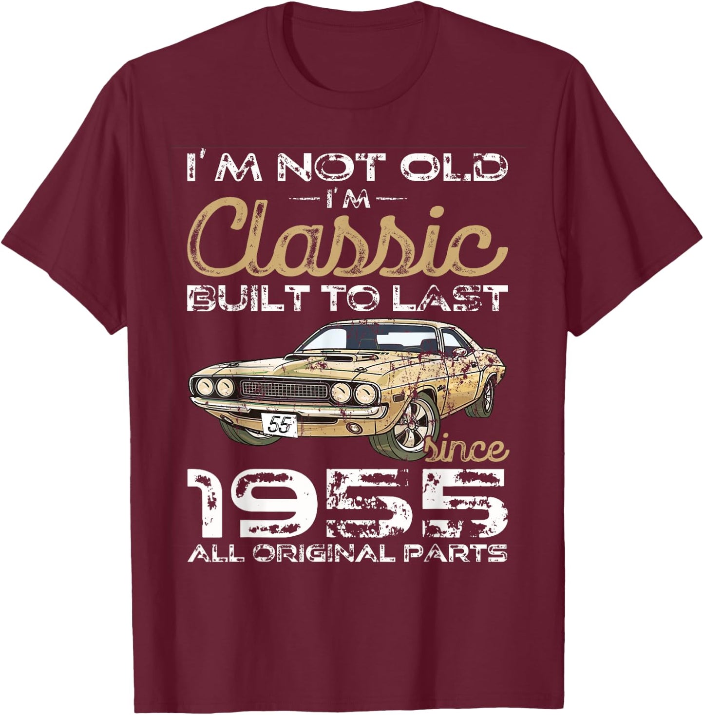 70th Birthday Gift Man Vintage 1955 Classic Car T-Shirt - T-Shirt | Maroon
