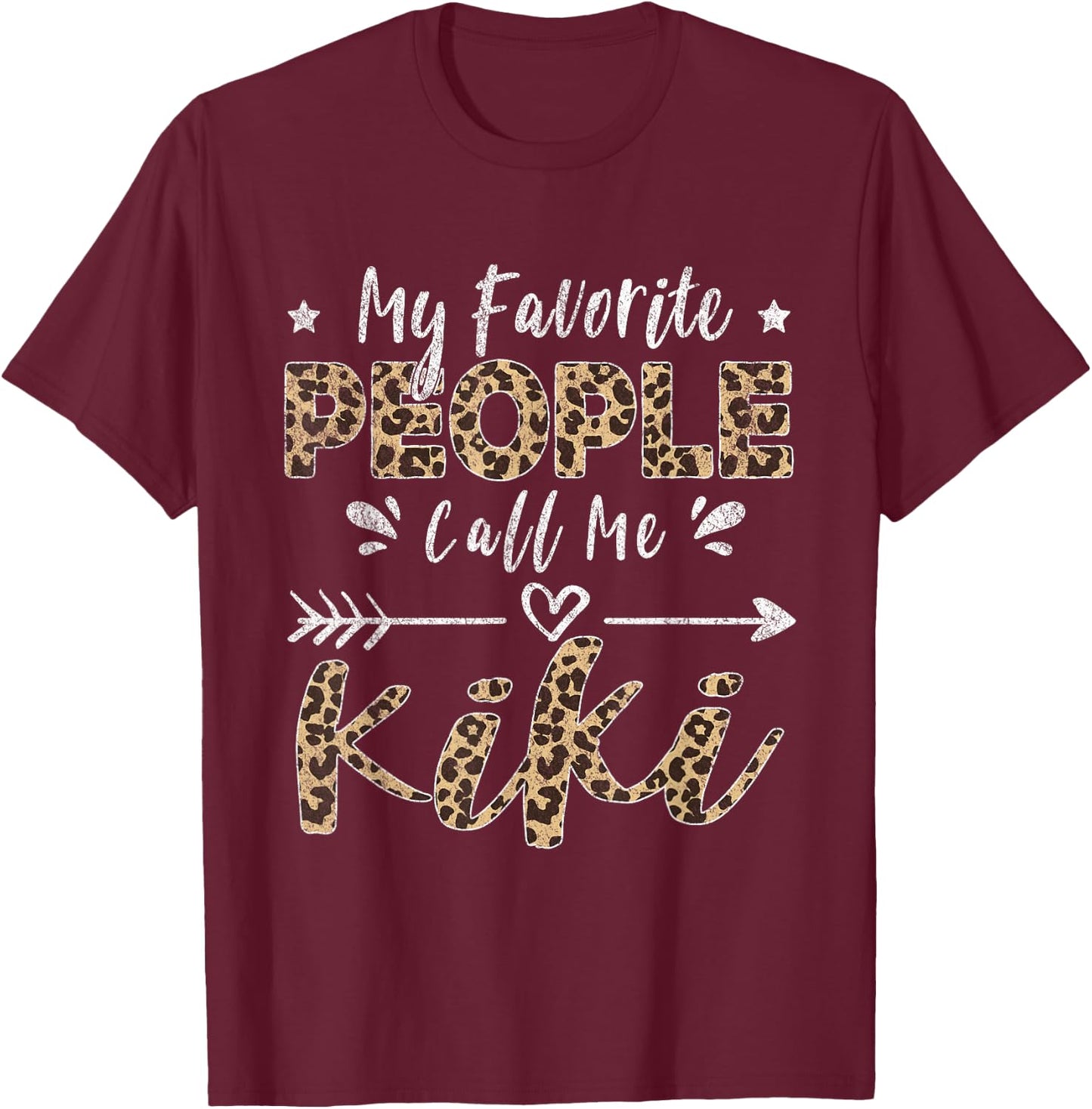 My Favorite People Call Me Kiki Leopard T-Shirt - T-Shirt | Maroon
