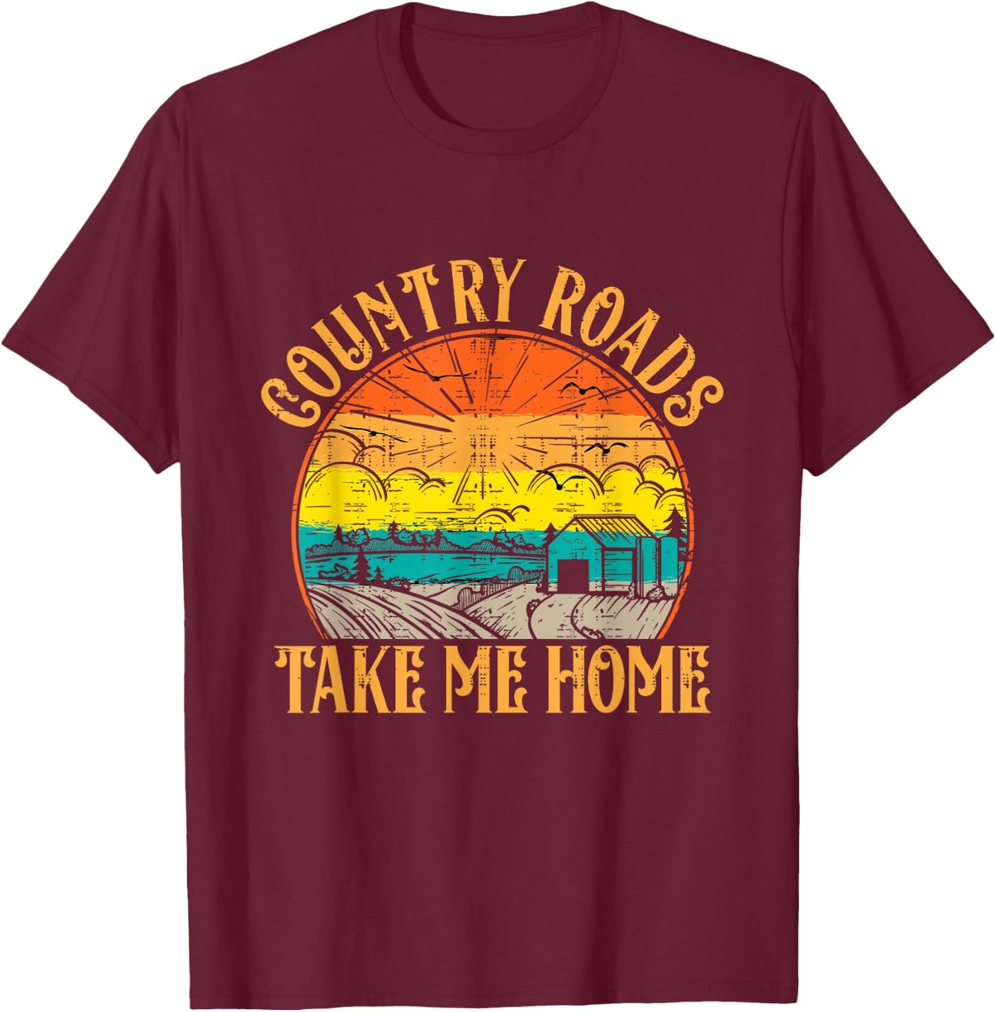 Country Roads Take Me Home Music Fan Vintage Retro , Black, S T-Shirt - T-Shirt | Maroon