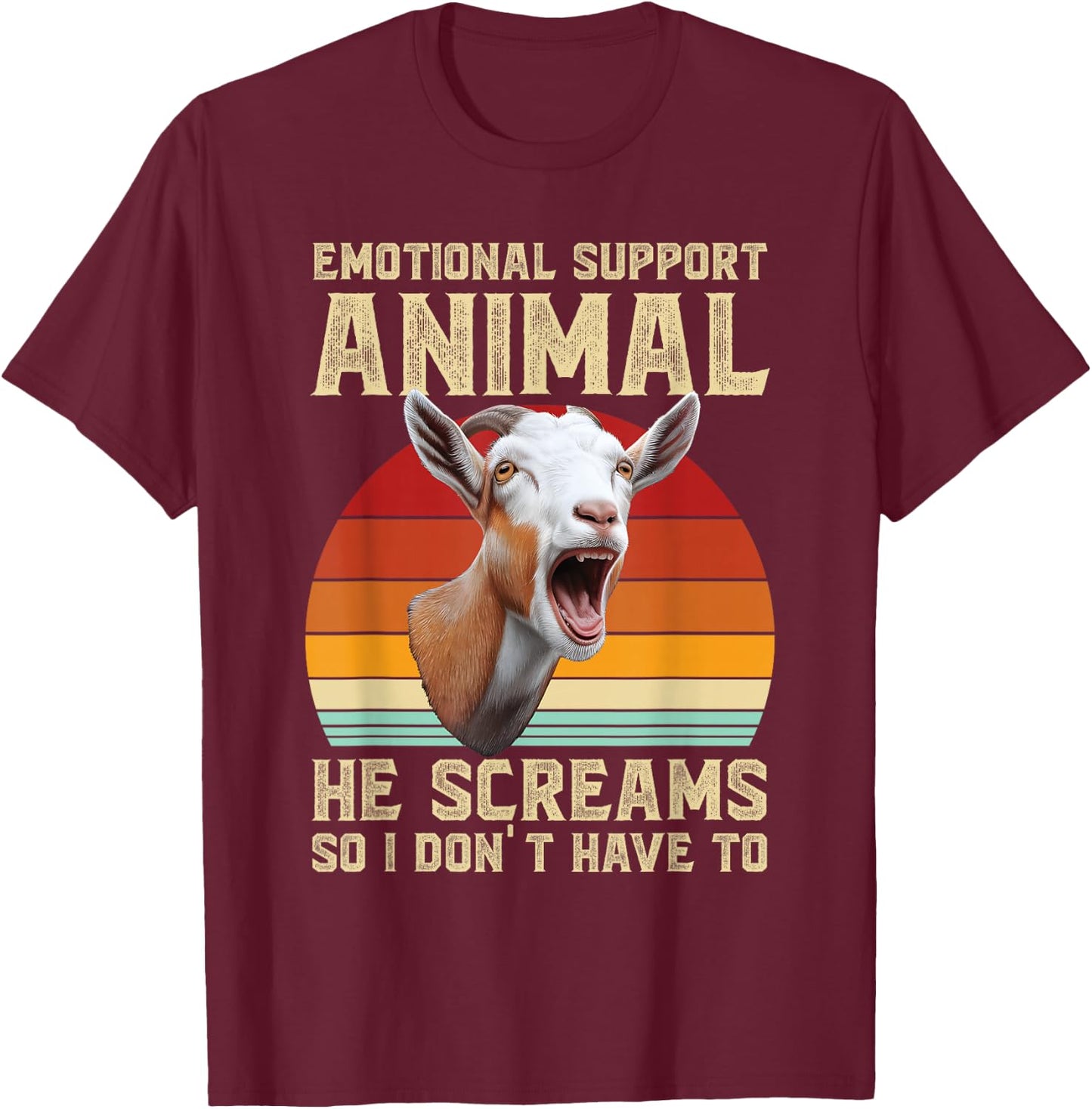 Goat Lover Emotional Support Animal Screaming Goat Retro T-Shirt - T-Shirt | Maroon