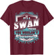 It's A SWAN Thing You Wouldn't Understand Name Vintage T-Shirt - T-Shirt | Maroon