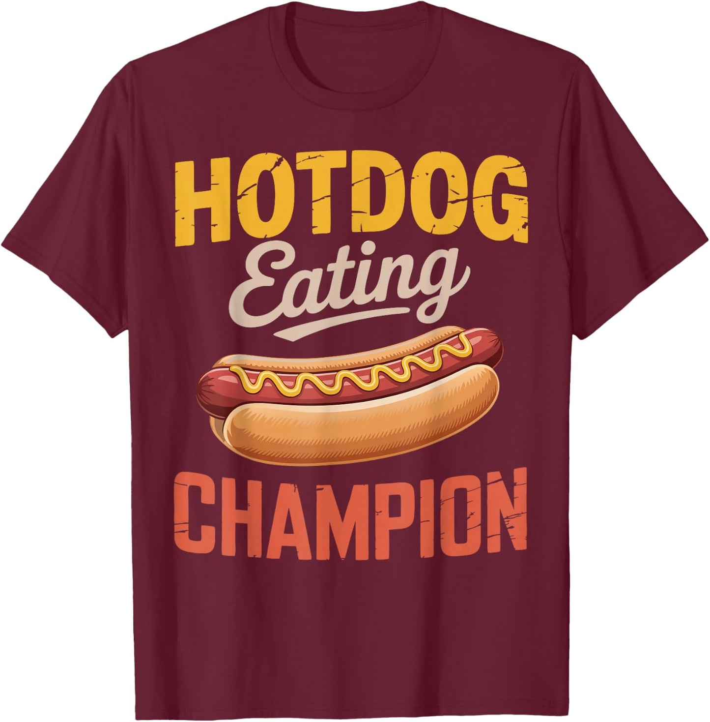 Competitive Eating Hotdog Eating Champion T-Shirt - T-Shirt | Maroon
