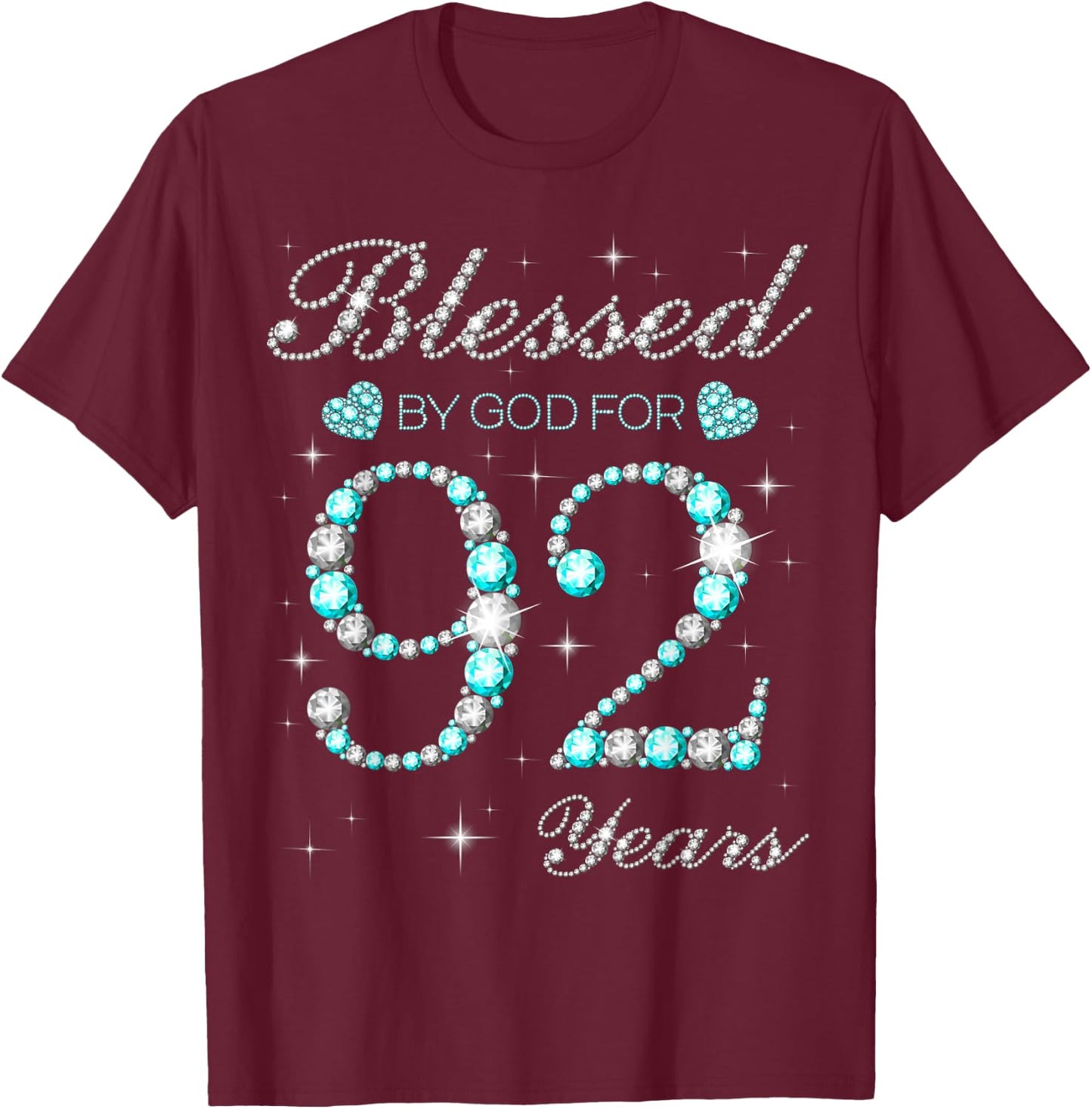 Blessed By God For 92 Years Old Woman 92nd Birthday T-Shirt - T-Shirt | Maroon